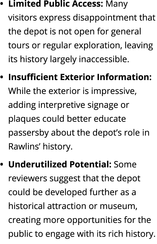 Limited Public Access: Many visitors express disappointment that the depot is not open for general tours or regular e...