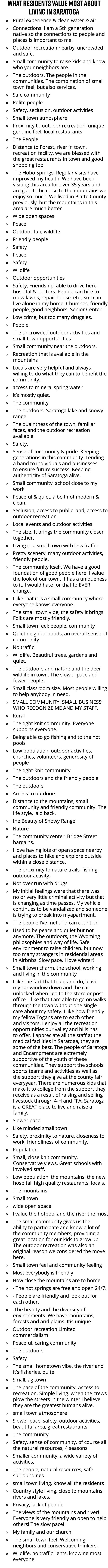 What residents value most about living in Saratoga » Rural experience & clean water & air » Connections. I am a 5th g...