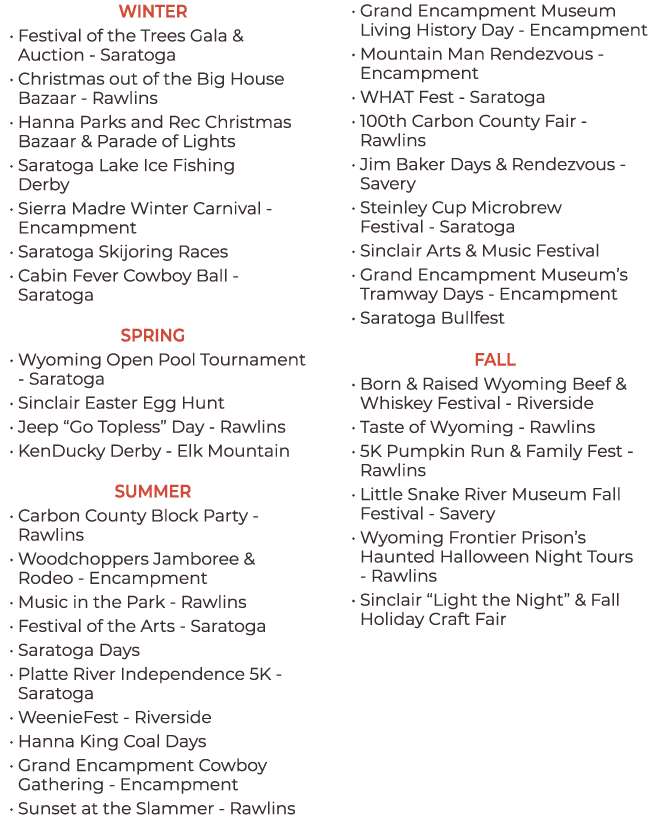 WINTER • Festival of the Trees Gala & Auction Saratoga • Christmas out of the Big House Bazaar Rawlins • Hanna Parks ...