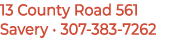 13 County Road 561 Savery • 307‑383 7262